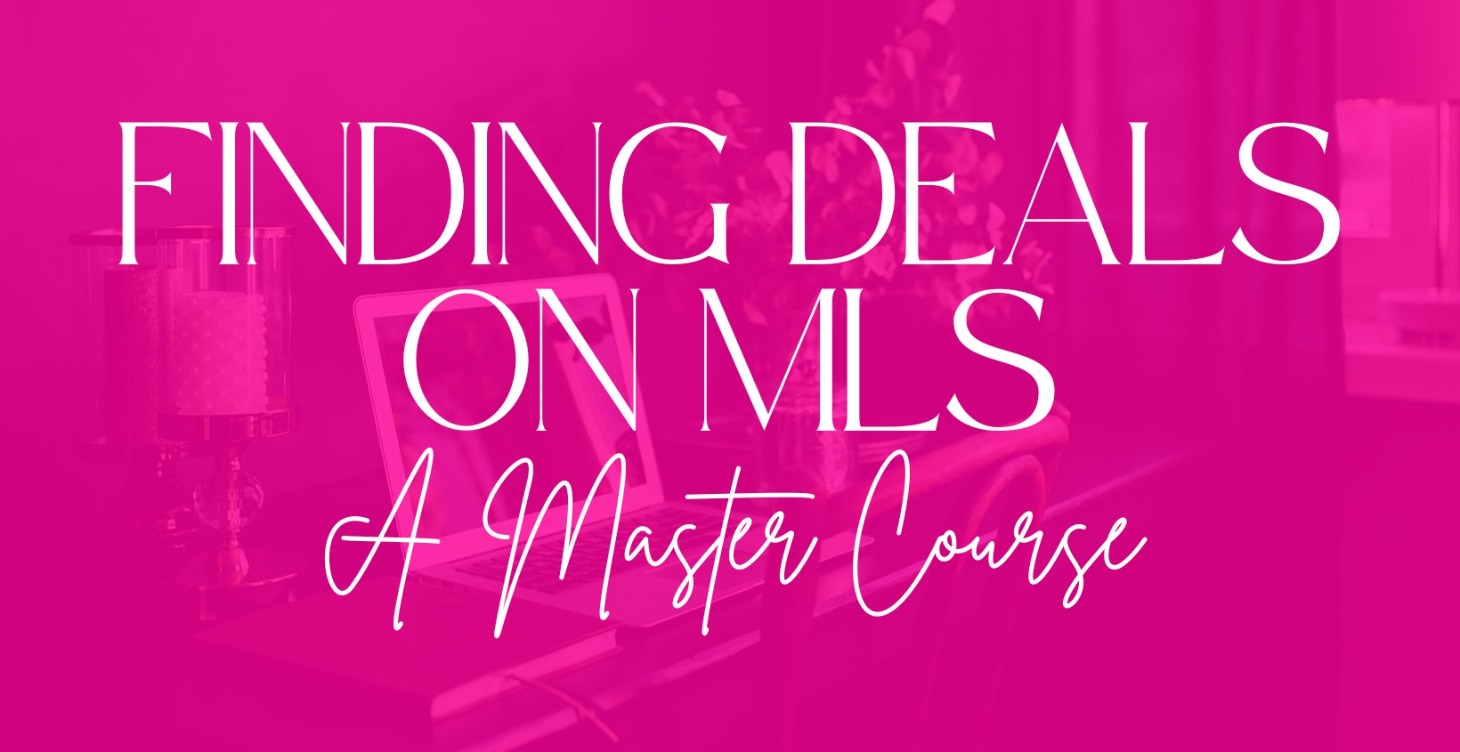 Finding Deals on MLS [ON AUTOPILOT]