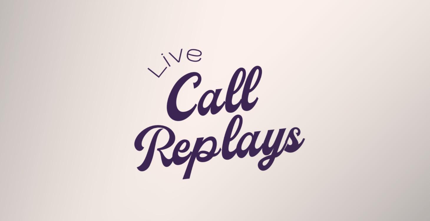 Live Call Replays