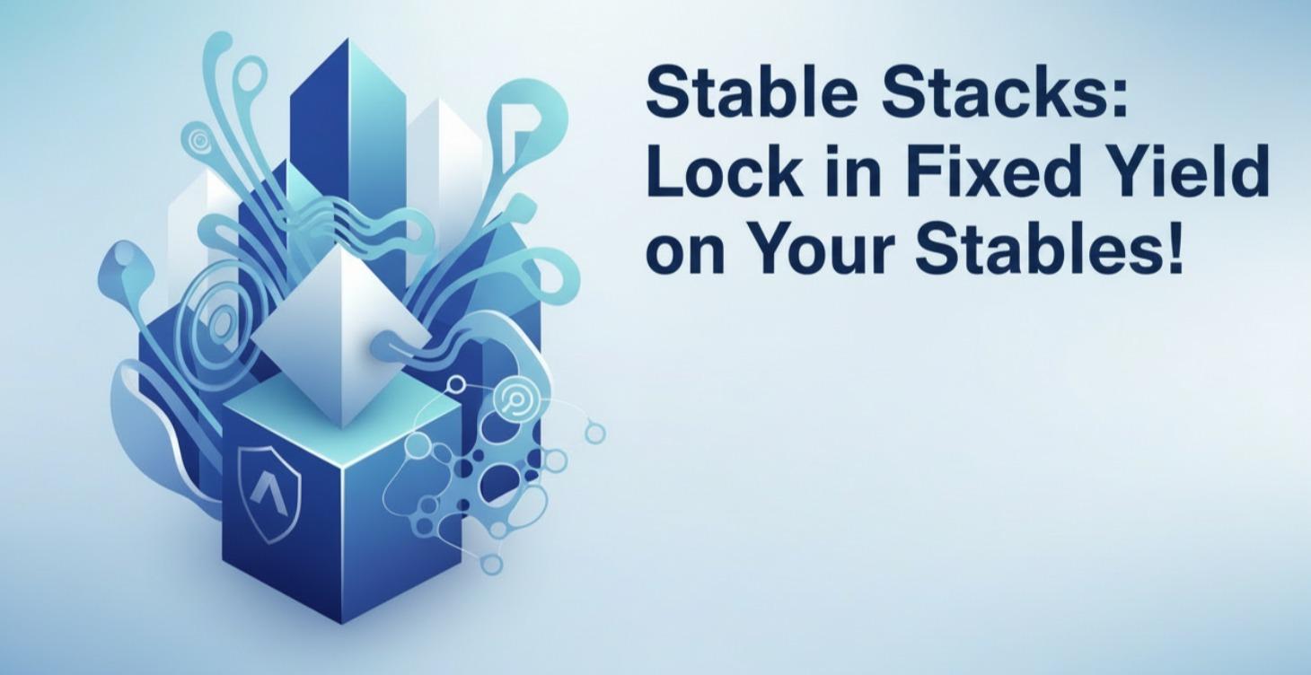 Stable Stacks:Lock in Fixed Yields on Your Stables