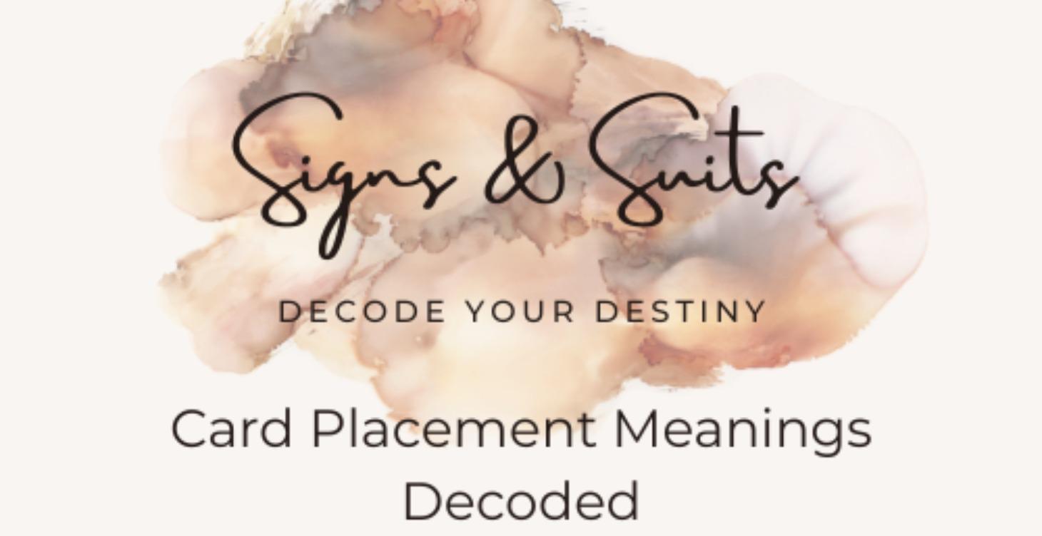 Card Placement Meanings Decoded