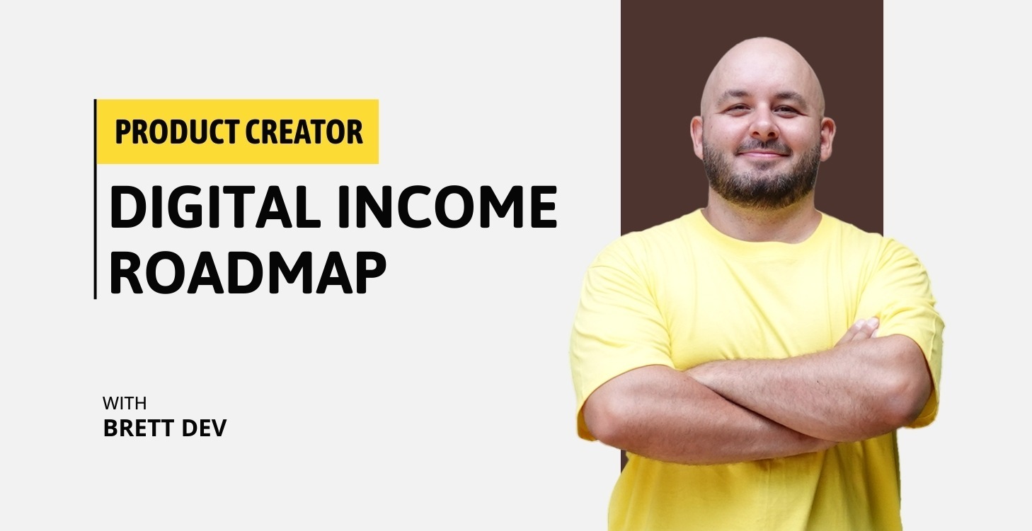 Digital Income Roadmap