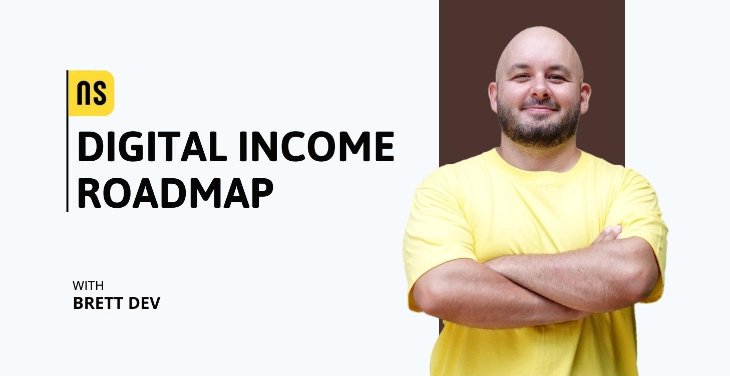 Digital Income Roadmap