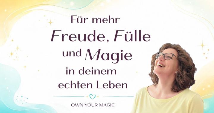 Own your Magic (deutsch)