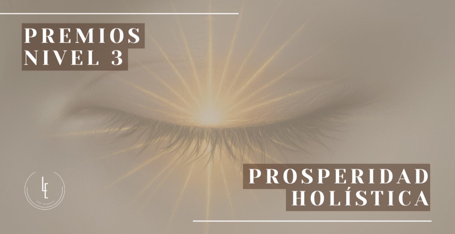 🎁 N3 | Prosperidad Holística
