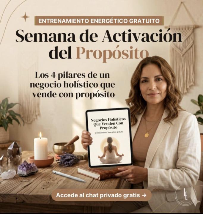 ✨️SEMANA DEL PROPÓSITO HOLÍSTICO✨️