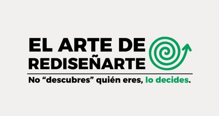 El Arte de Rediseñarte