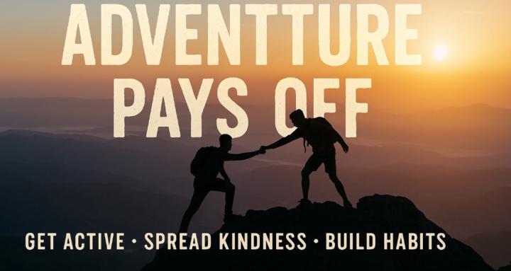 Adventure Pays Off