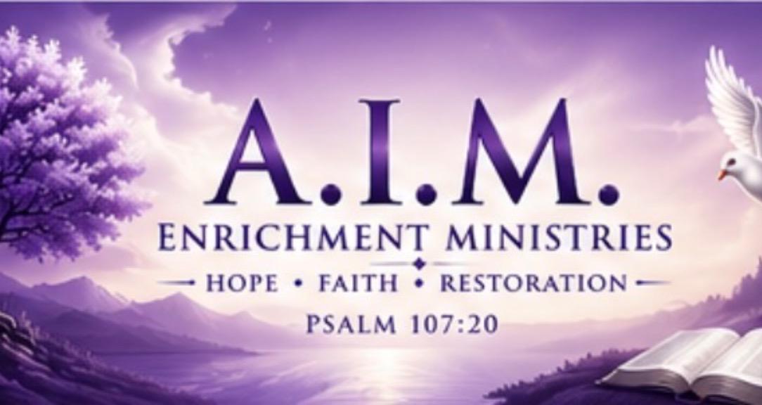A.I.M. ENRICHMENT MINISTRIES