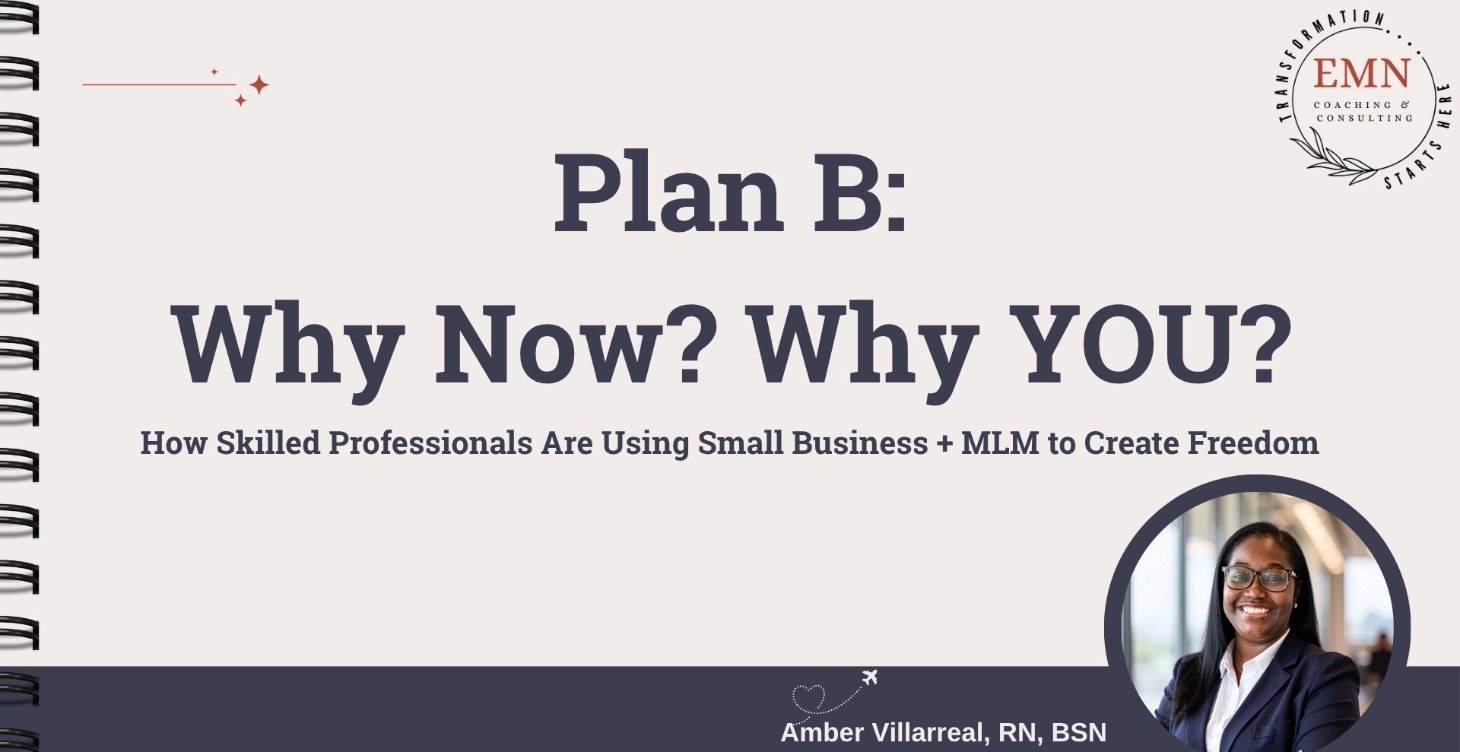 Plan B : Why Now? Why YOU? + Mini Workbook