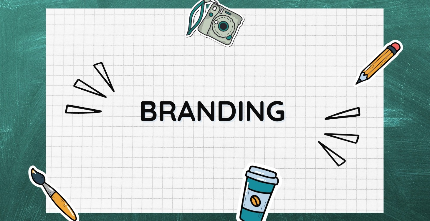 COMING SOON: 4. BRANDING