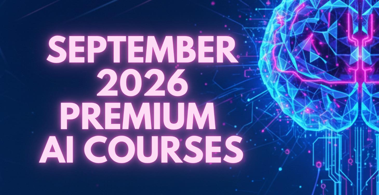 SEPTEMBER 2026 Premium AI Courses