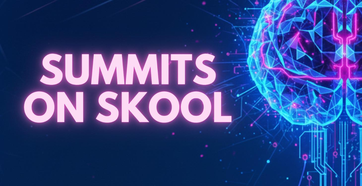 Host Your Next Summit on Skool