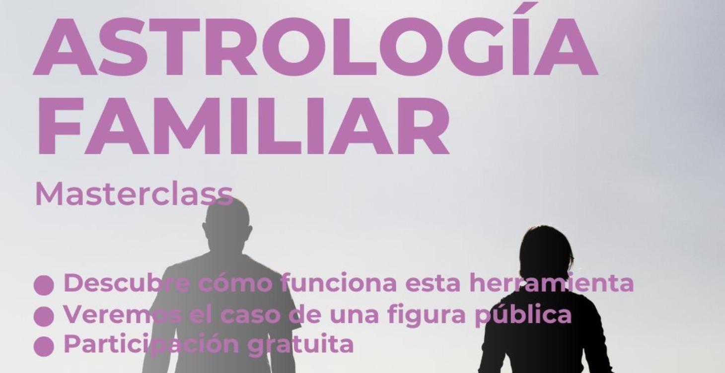 Masterclass: Astrología familiar