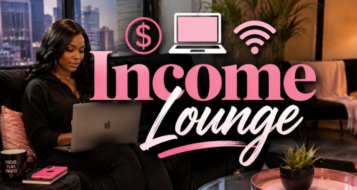 Income Lounge