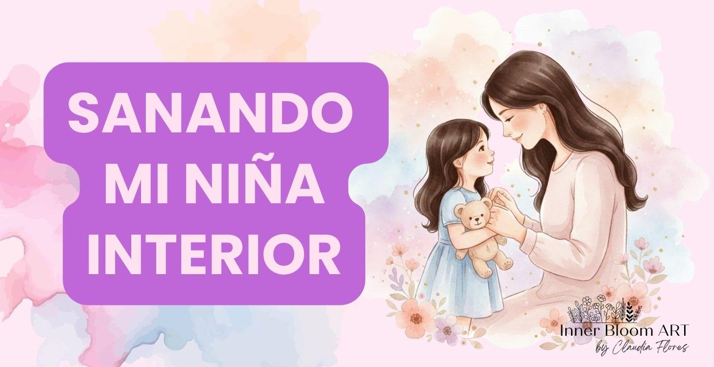Sanando mi niña interior