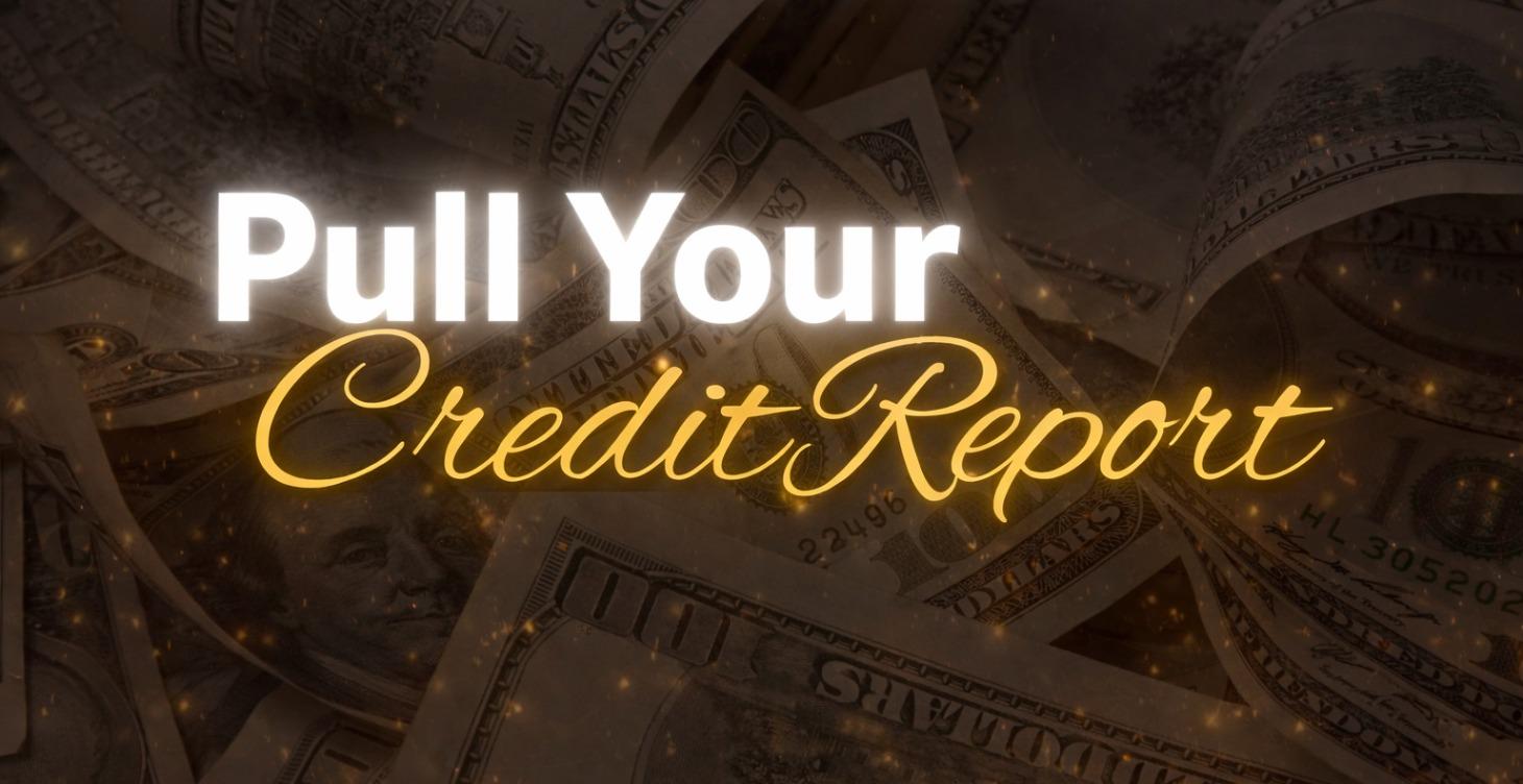 Pull Your Credit Report