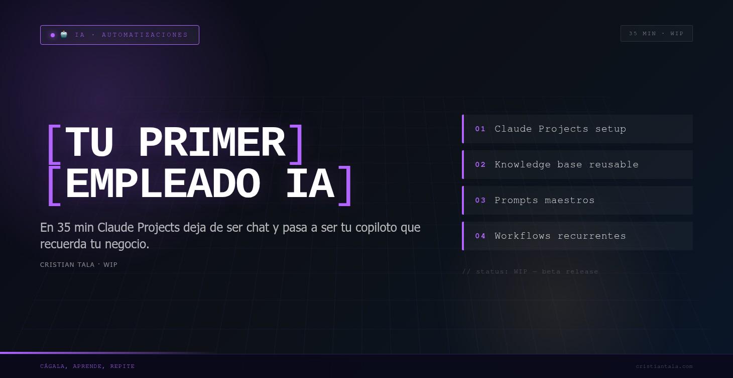🤖 Tu Primer Empleado de IA · Claude