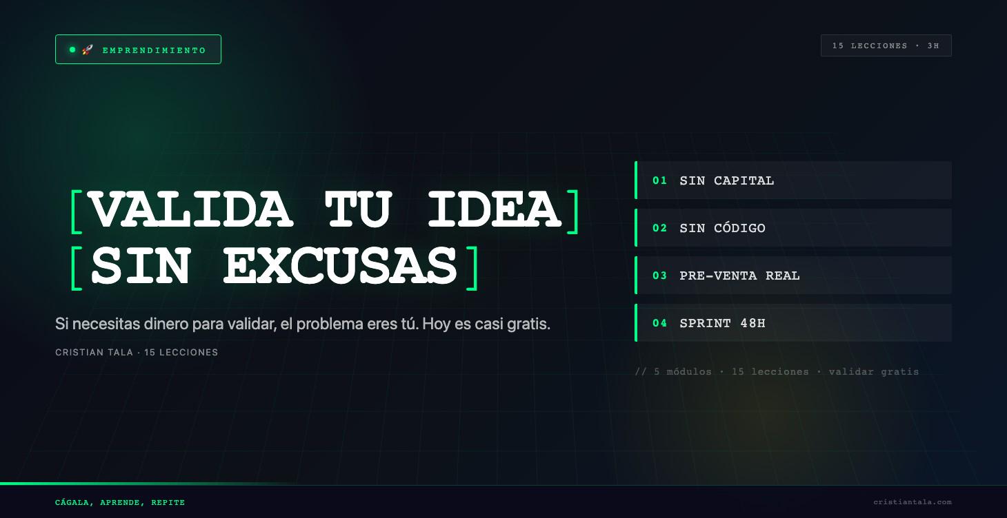 🚀 Validación de Ideas · Sin Excusas