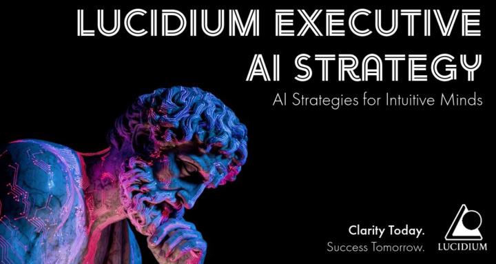 Lucidium Executive AI Strategy