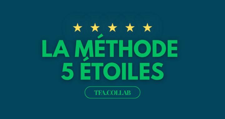 La Méthode 5 étoiles