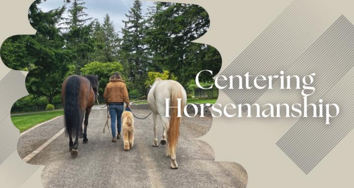 Centering Horsemanship 