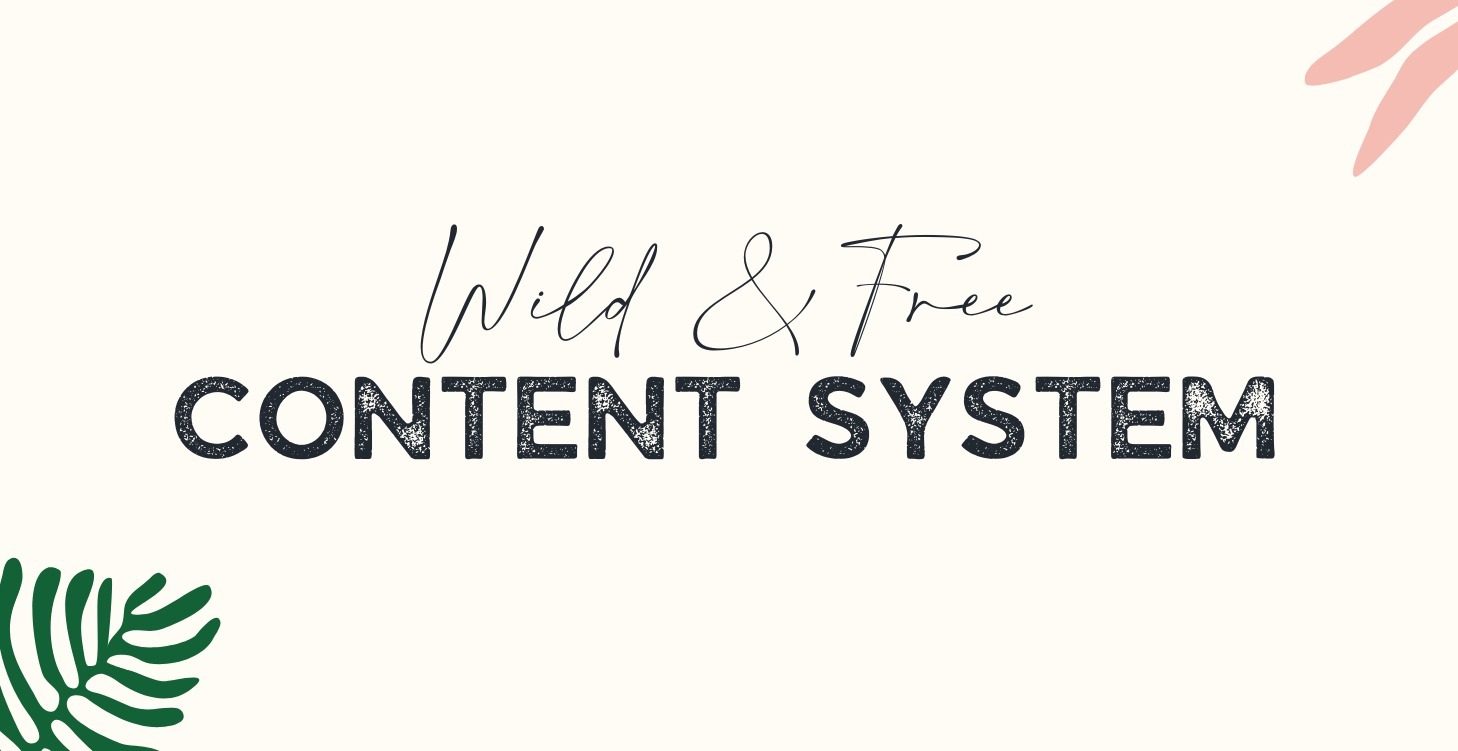 Wild & Free Content System