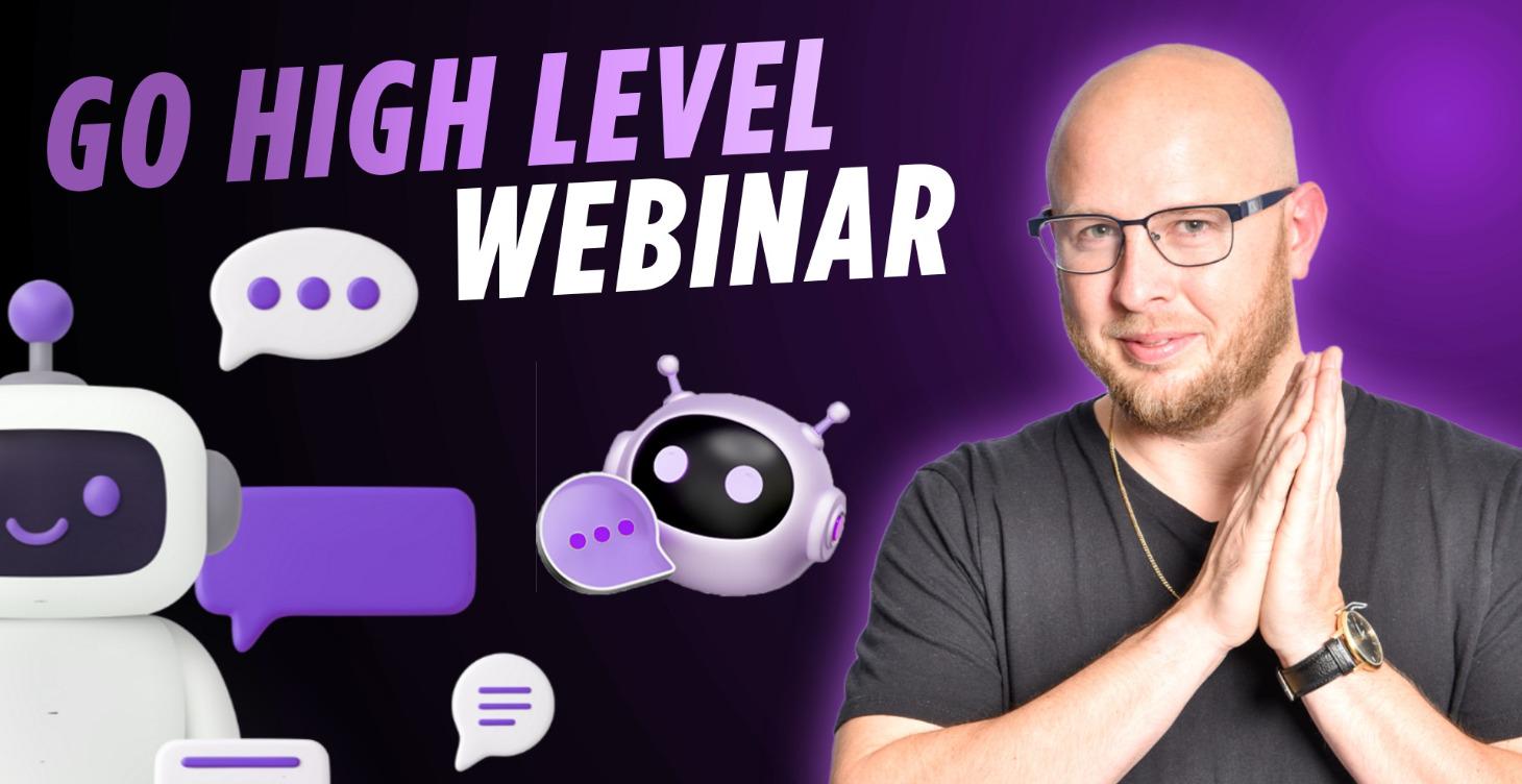 Go High Level Webinar
