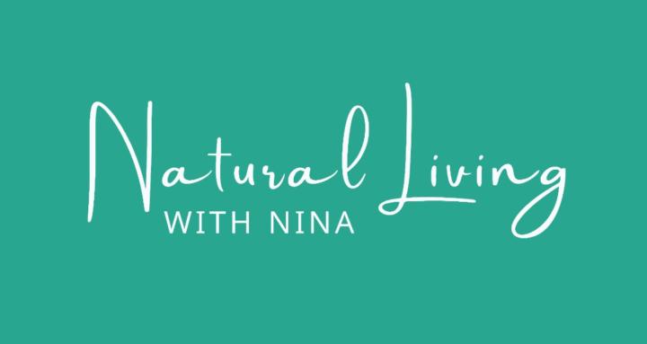 Natural Living with Nina