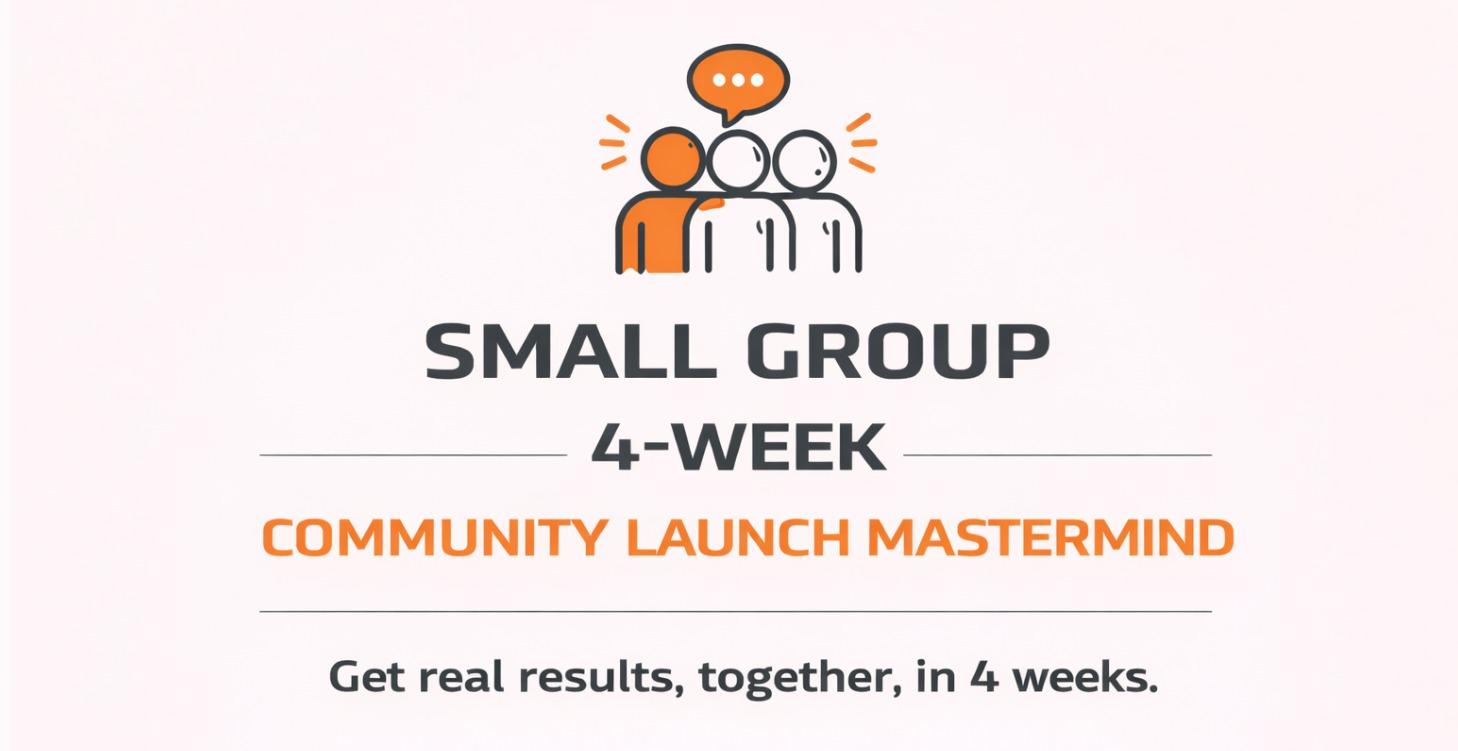 Small Group Launch Mastermind (Beta)