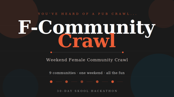 Female Community Crawl 🥂 💄💃🏻 - Coming to Town this Weekend