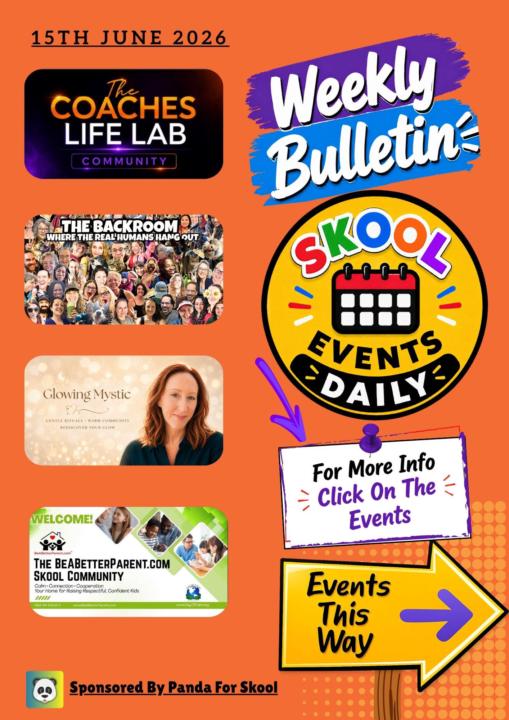 🔥 The latest Skool Events Weekly Bulletin is here!