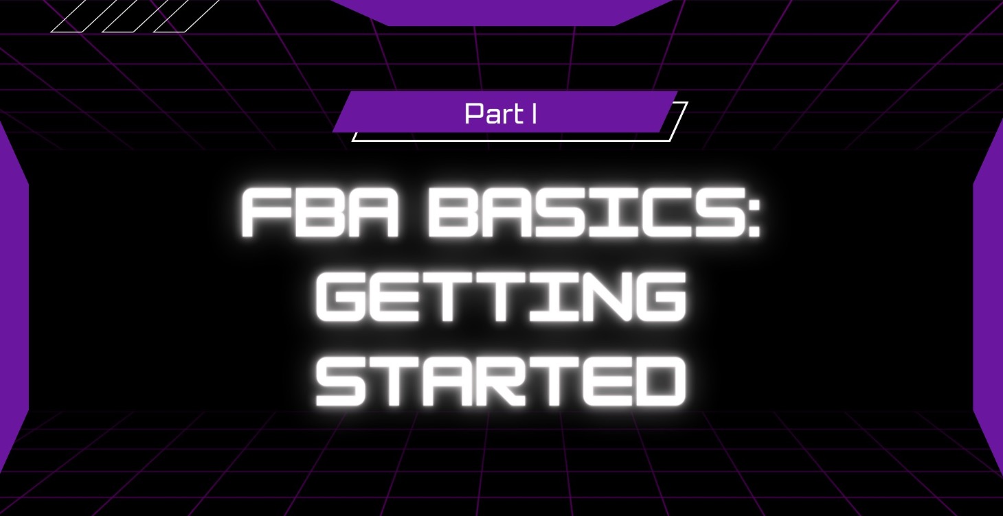 FBA Basics: Getting Started