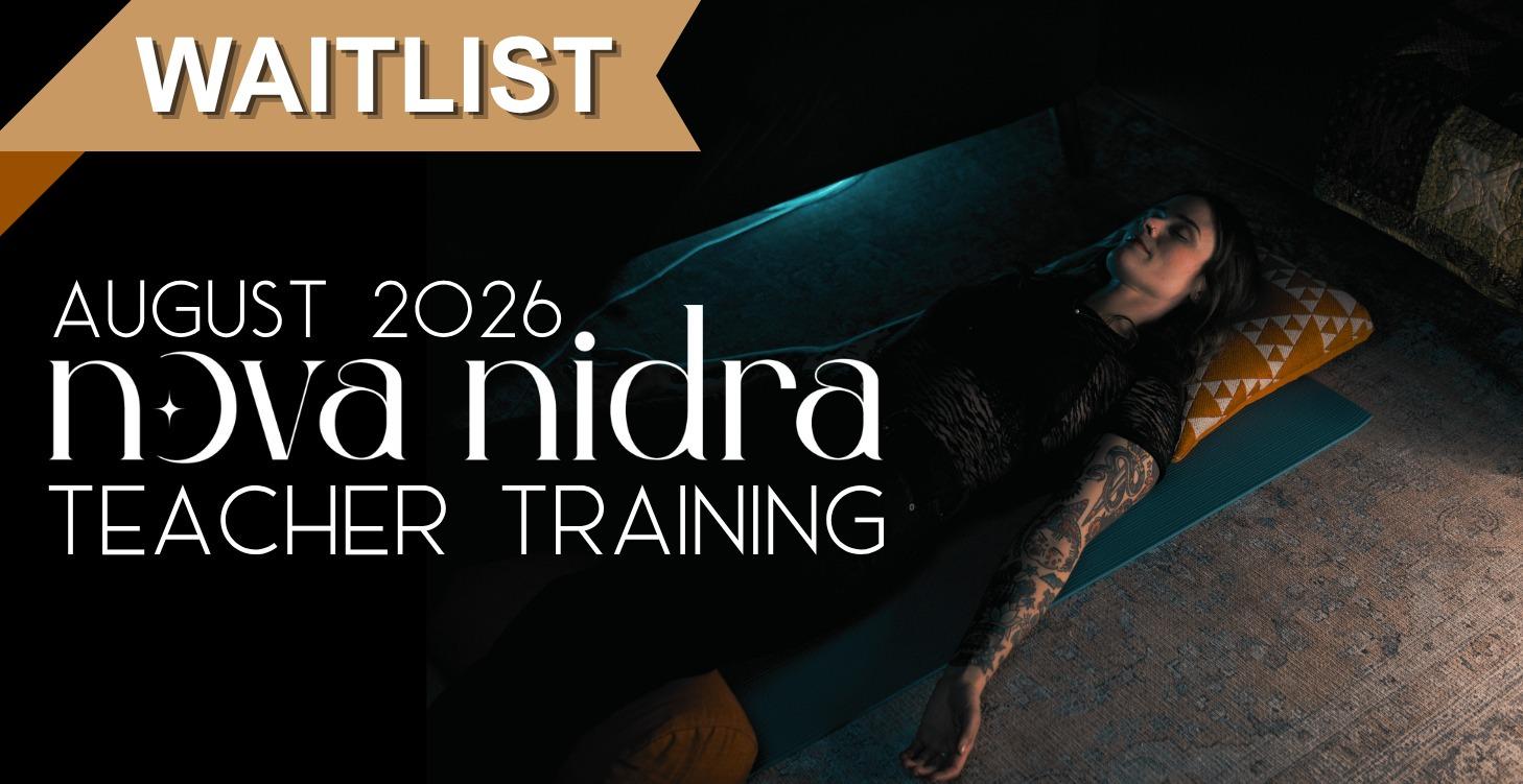 2026 Nova Nidra Teacher Training