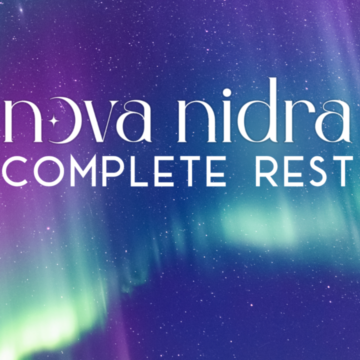 Available Now! Yoga Nidra for Complete Rest ✧☽