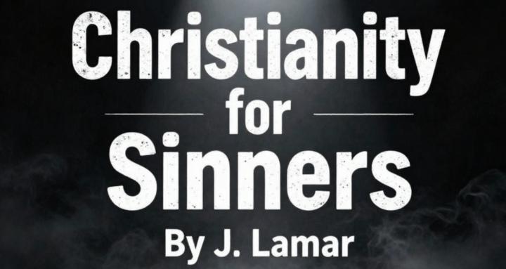 Christianity for Sinners