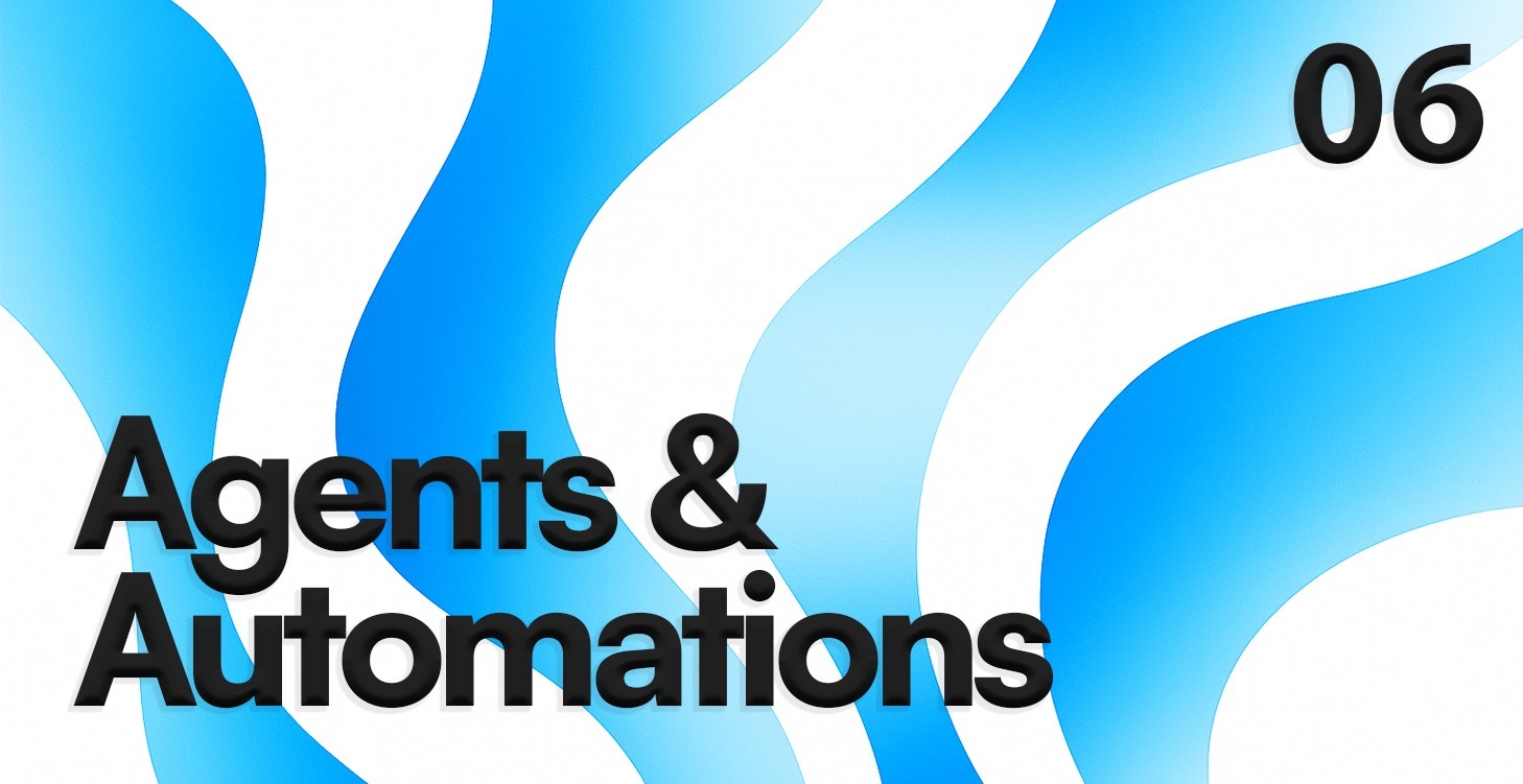 Agents & Automations