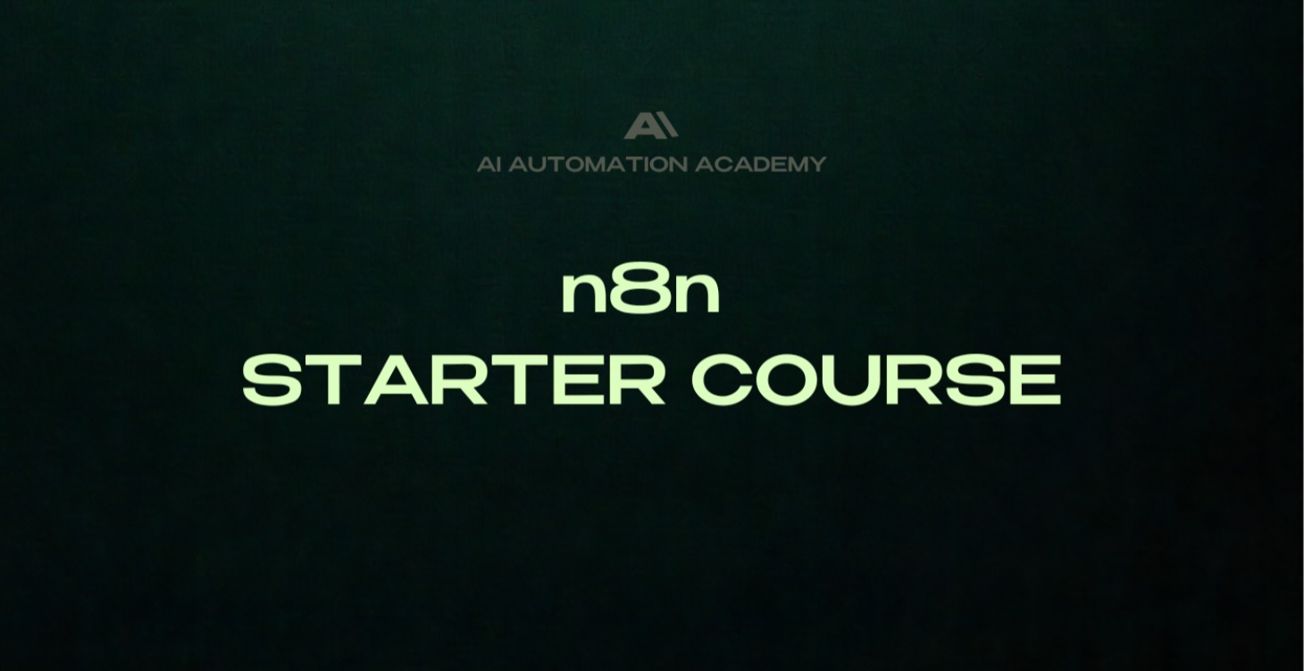 n8n Starter Course (FREE)