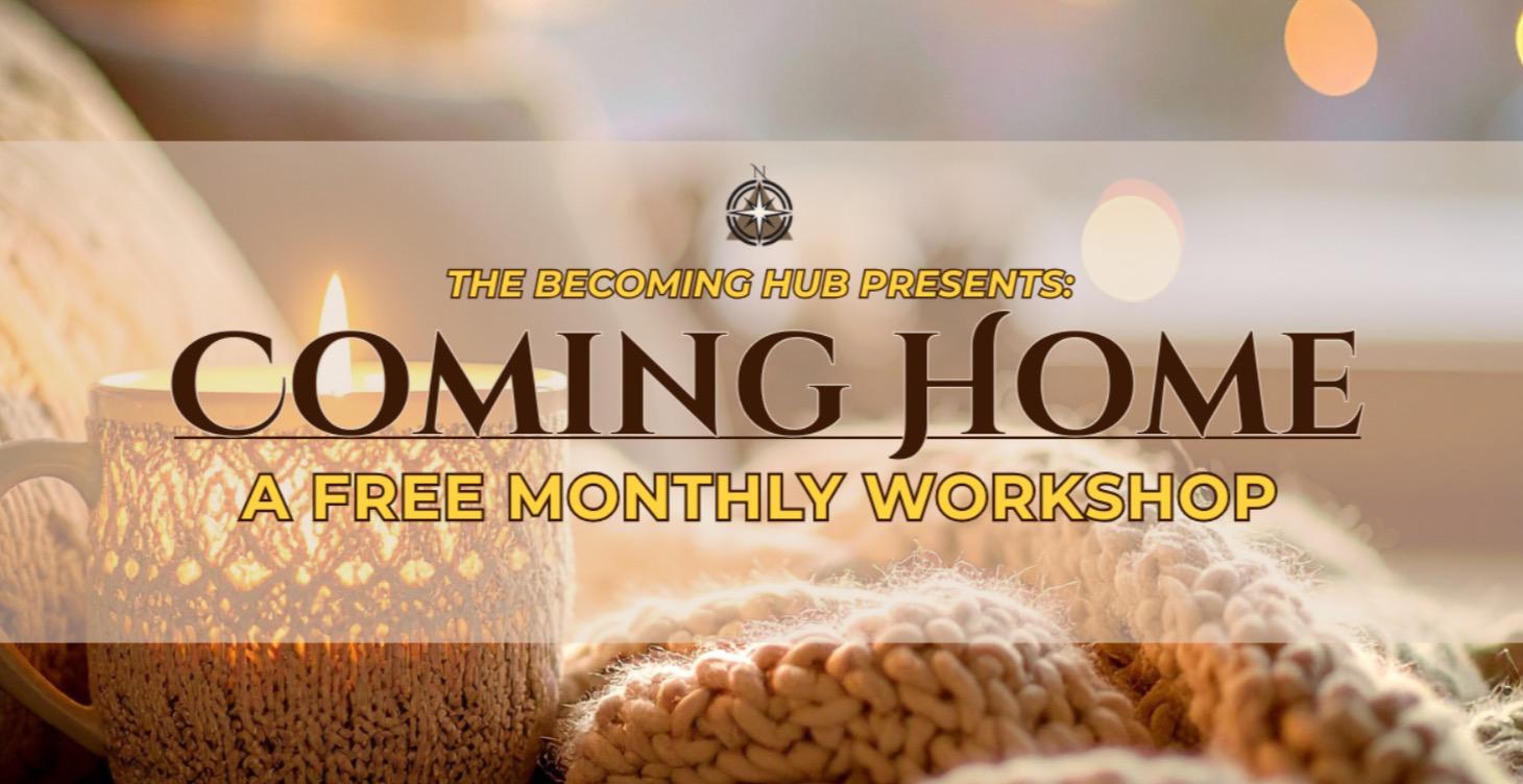 Coming Home Workshop Replays