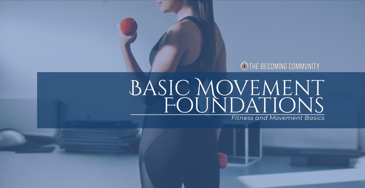 💪 Basic Movement Foundations