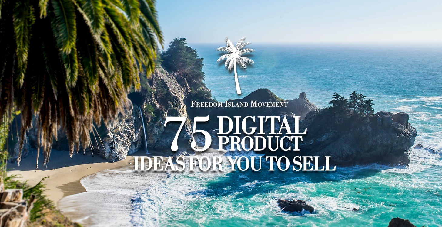 75 Digital Product Ideas For You To Sell