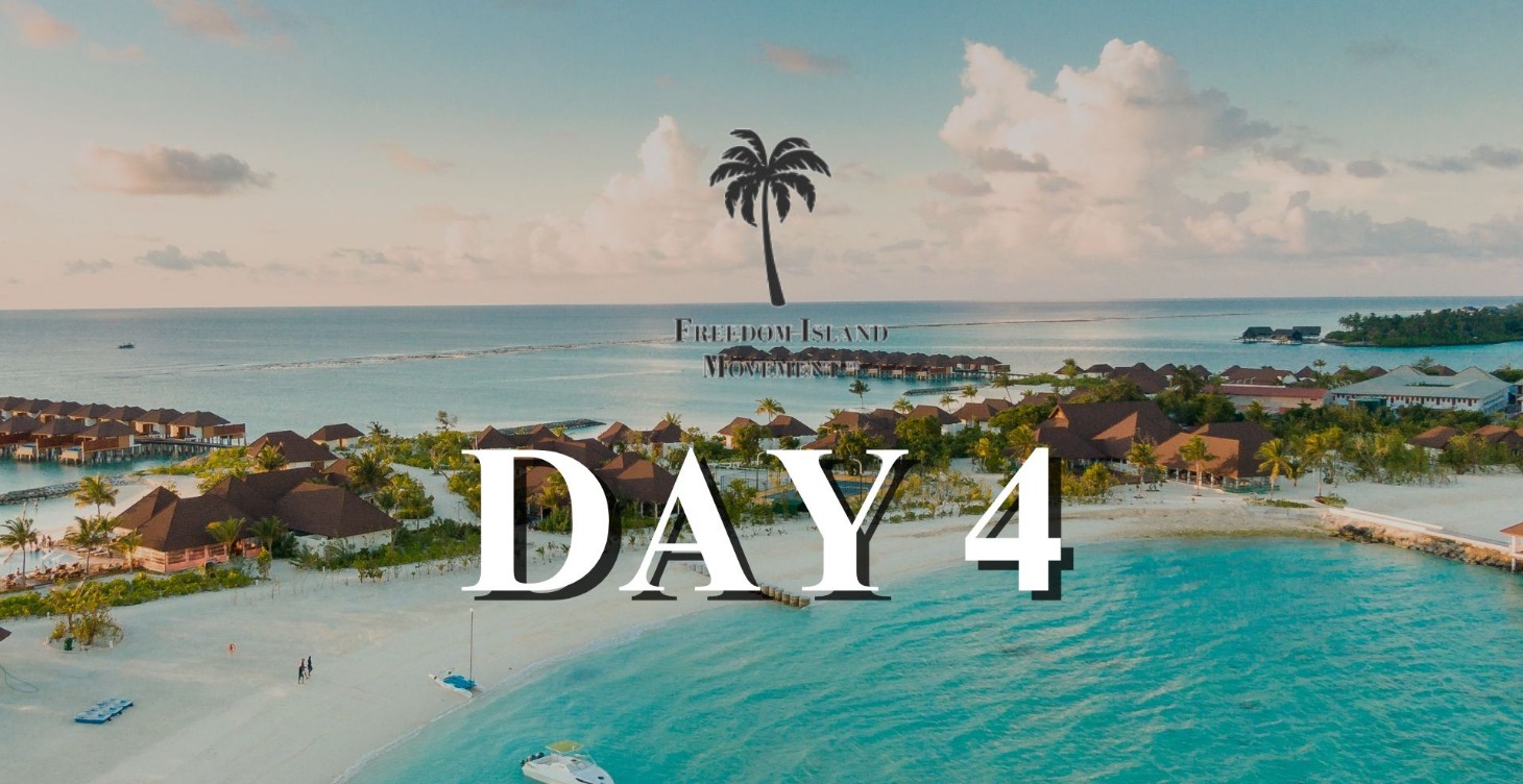 Freedom Island Movement | Day 4