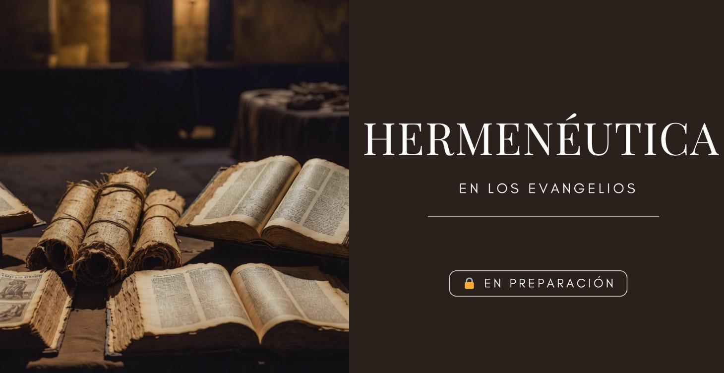 Hermenéutica en los Evangelios