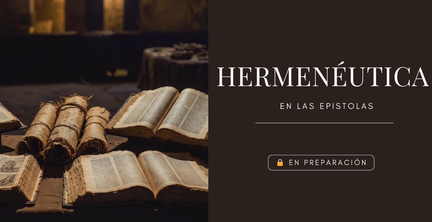 Hermenéutica en las Epístolas