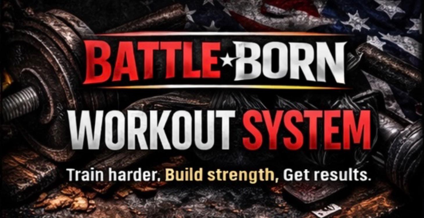 Battle Born Workout System