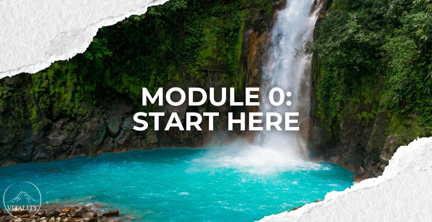 Module 0: START HERE