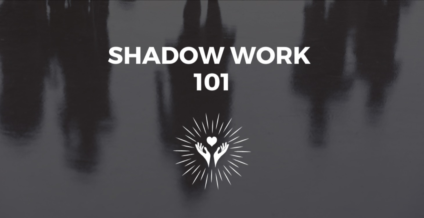 Shadow Work Intro