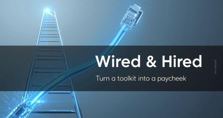 Wired & Hired