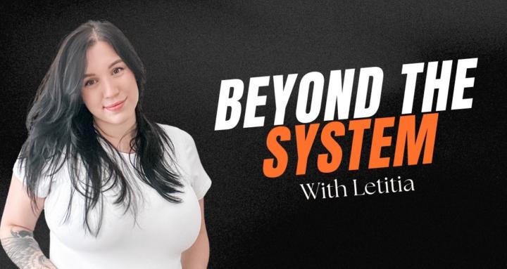 Beyond The System