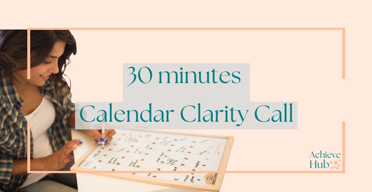 🎉 30 minutes Calendar Clarity Call 🎉