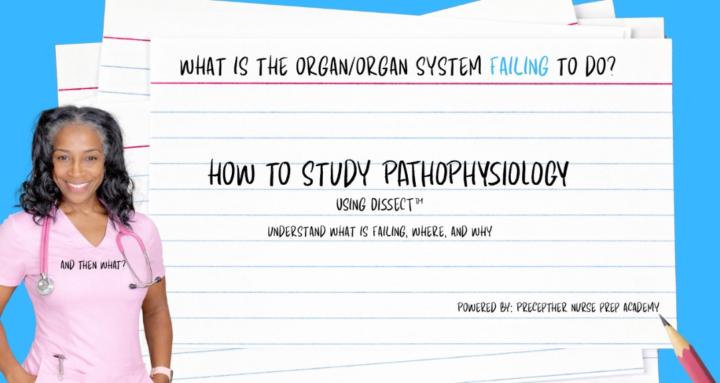 How to Study Pathophysiology